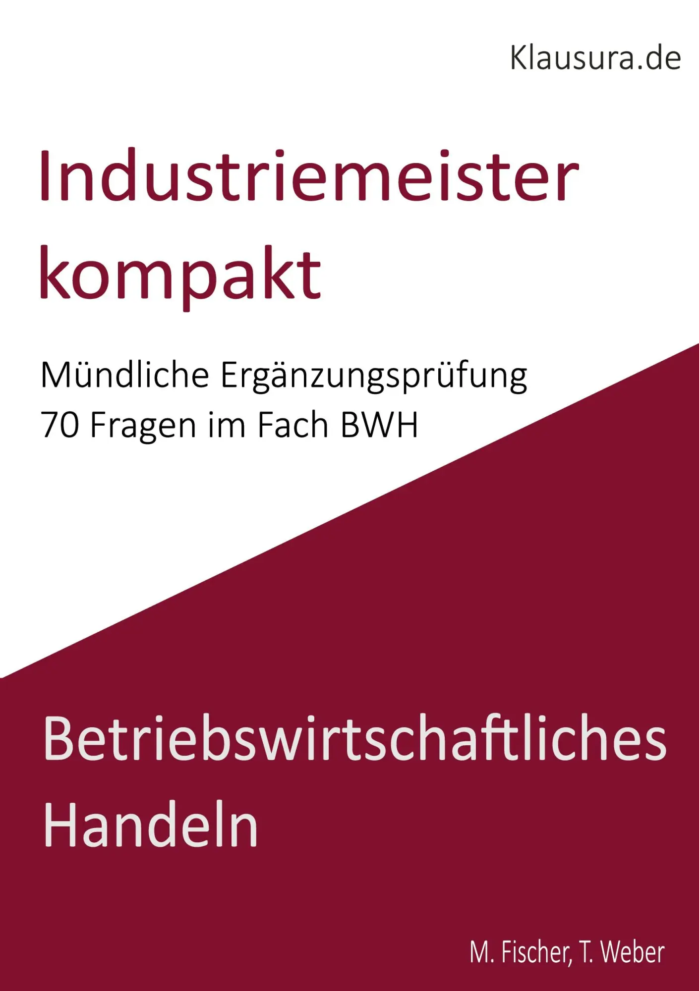 Cover: 9783819260902 | Industriemeister Kompakt | Mündliche Ergänzungsprüfung BWH | Buch