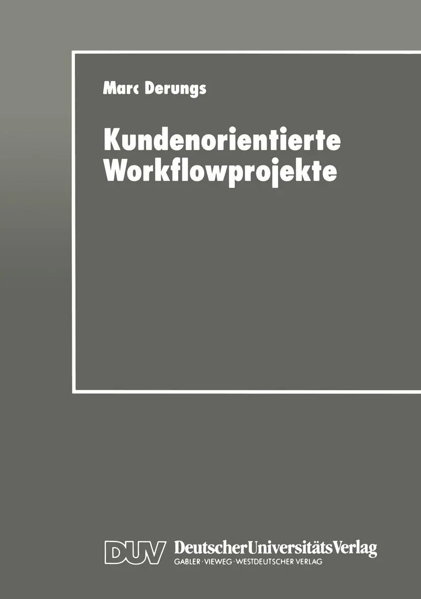 Cover: 9783824420902 | Kundenorientierte Workflowprojekte | Ein pragmatischer Leitfaden | xiv