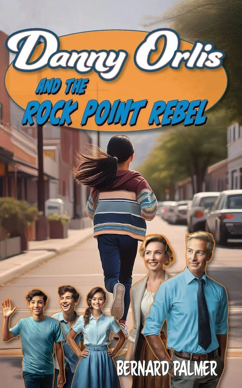 Cover: 9798889360902 | Danny Orlis and the Rock Point Rebel | Bernard Palmer | Taschenbuch