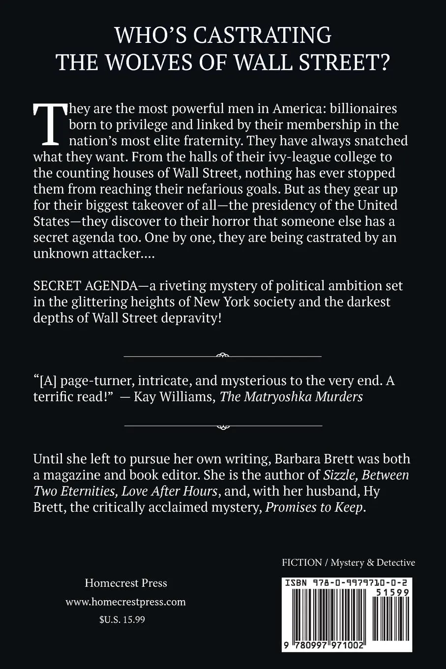 Rückseite: 9780997971002 | Secret Agenda | Who's Castrating the Wolves of Wall Street? | Brett
