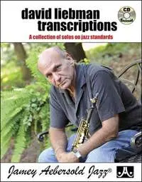 Cover: 635621501102 | David Liebman Transcriptions | A Collection of Solos on Jazz Standards