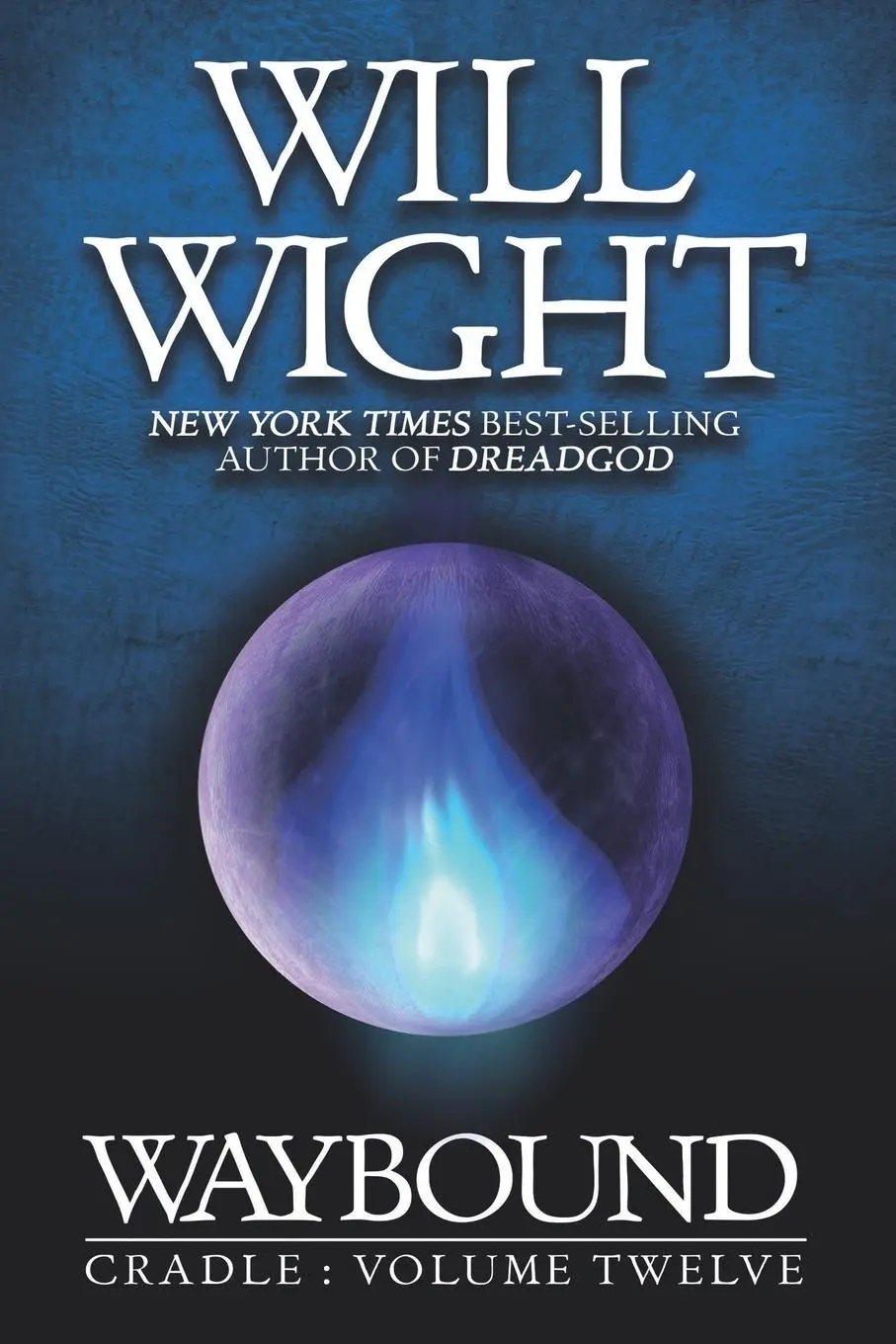 Cover: 9781959001102 | Waybound | Will Wight | Taschenbuch | Hidden Gnome Publishing | 2023