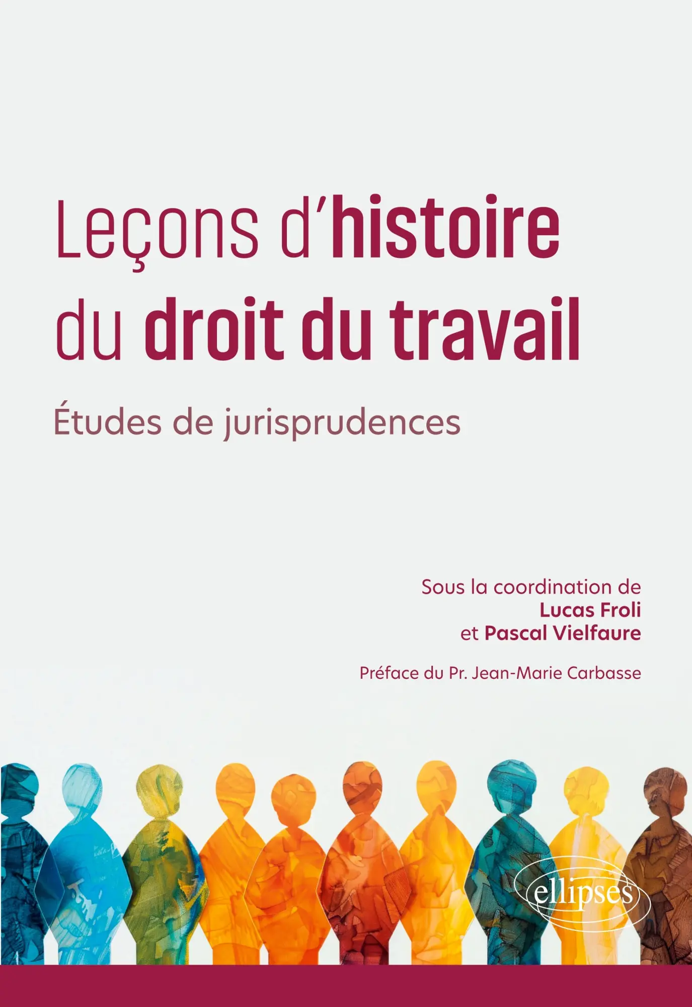 Cover: 9782340121102 | Leçons d'histoire du droit du travail | Études de jurisprudences