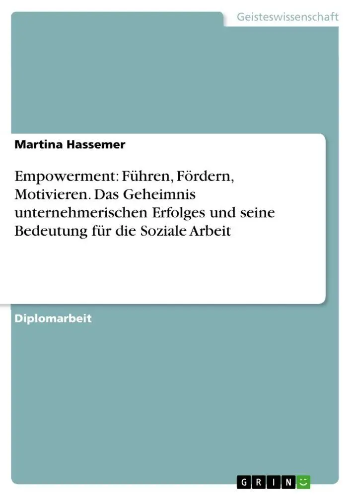 Cover: 9783656621102 | Empowerment: Führen, Fördern, Motivieren. Das Geheimnis...