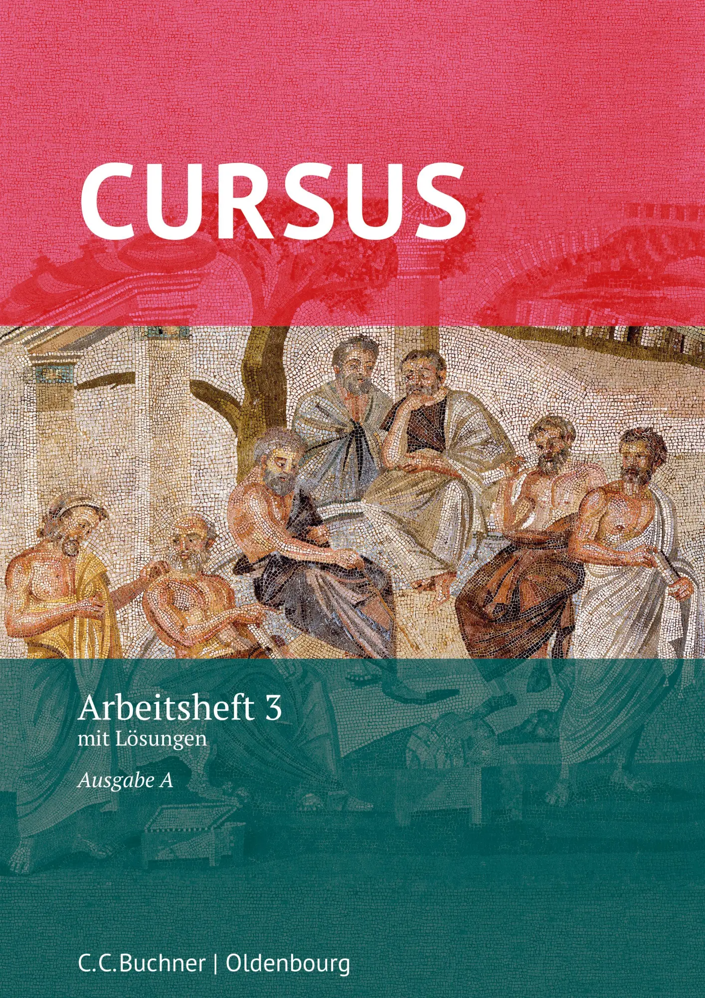 Cover: 9783661401102 | Cursus A Neu. Arbeitsheft 3 | mit Lösungen. Zu den Lektionen 33-40