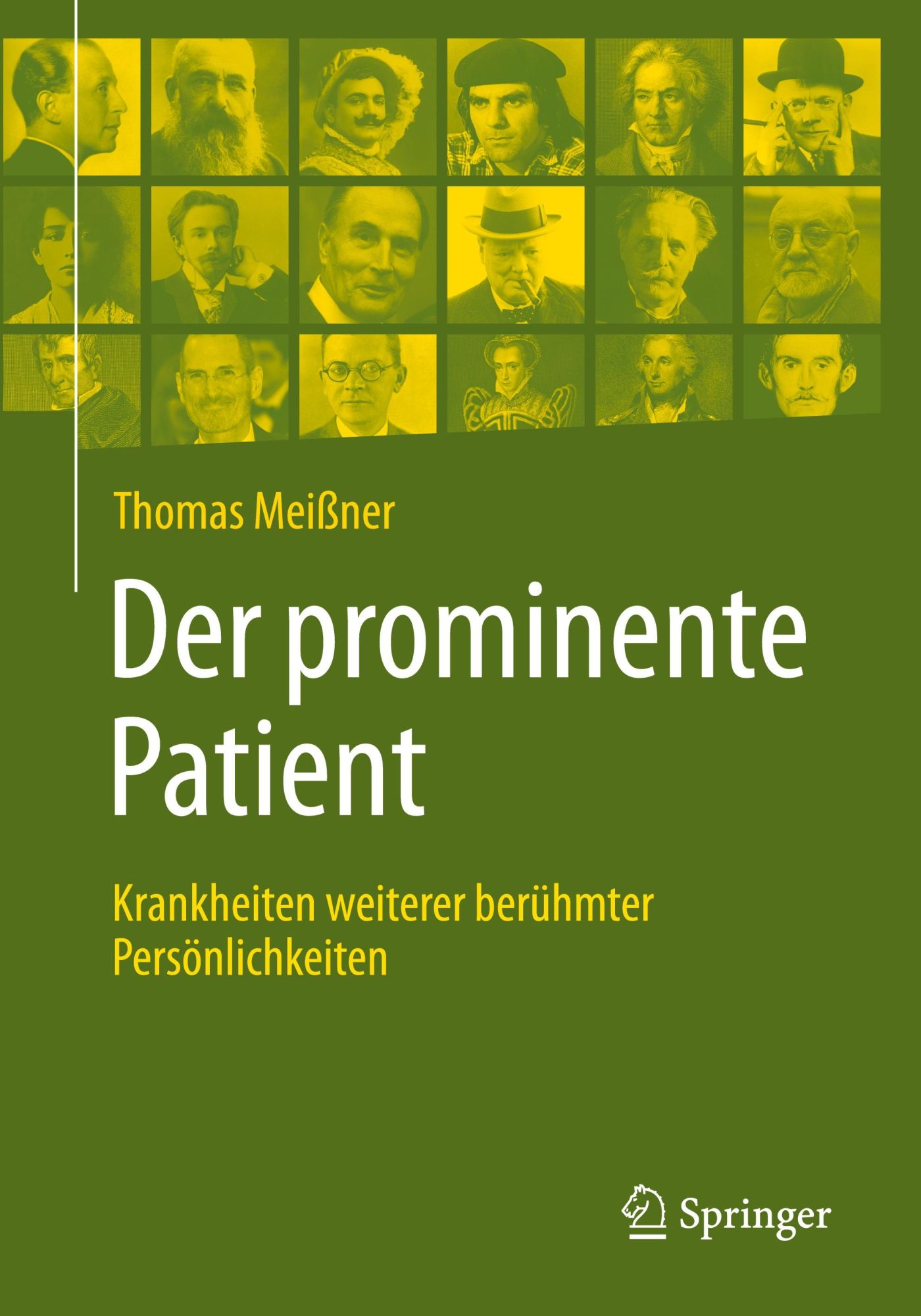 Cover: 9783662701102 | Der prominente Patient | Thomas Meißner | Taschenbuch | ix | Deutsch