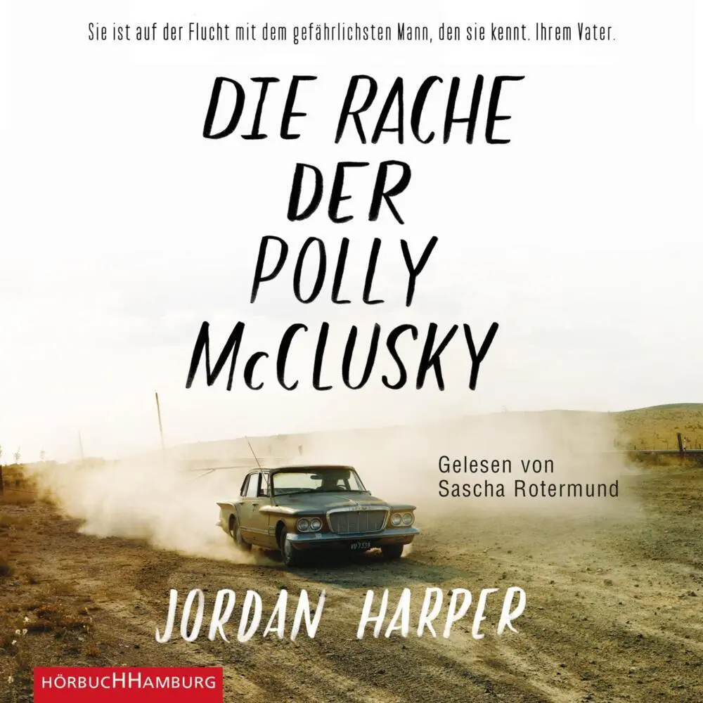 Cover: 9783957131102 | Die Rache der Polly McClusky,2 Audio-CD, 2 MP3 | Jordan Harper | CD