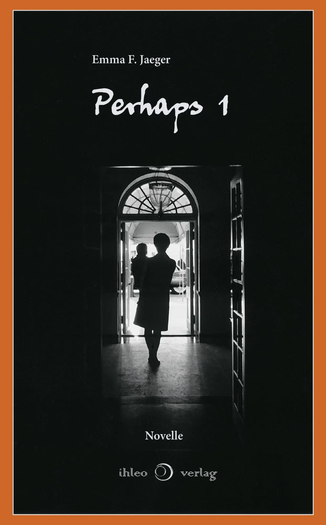 Cover: 9783966661102 | Perhaps 1 | Emma F. Jaeger | Taschenbuch | 184 S. | Deutsch | 2025