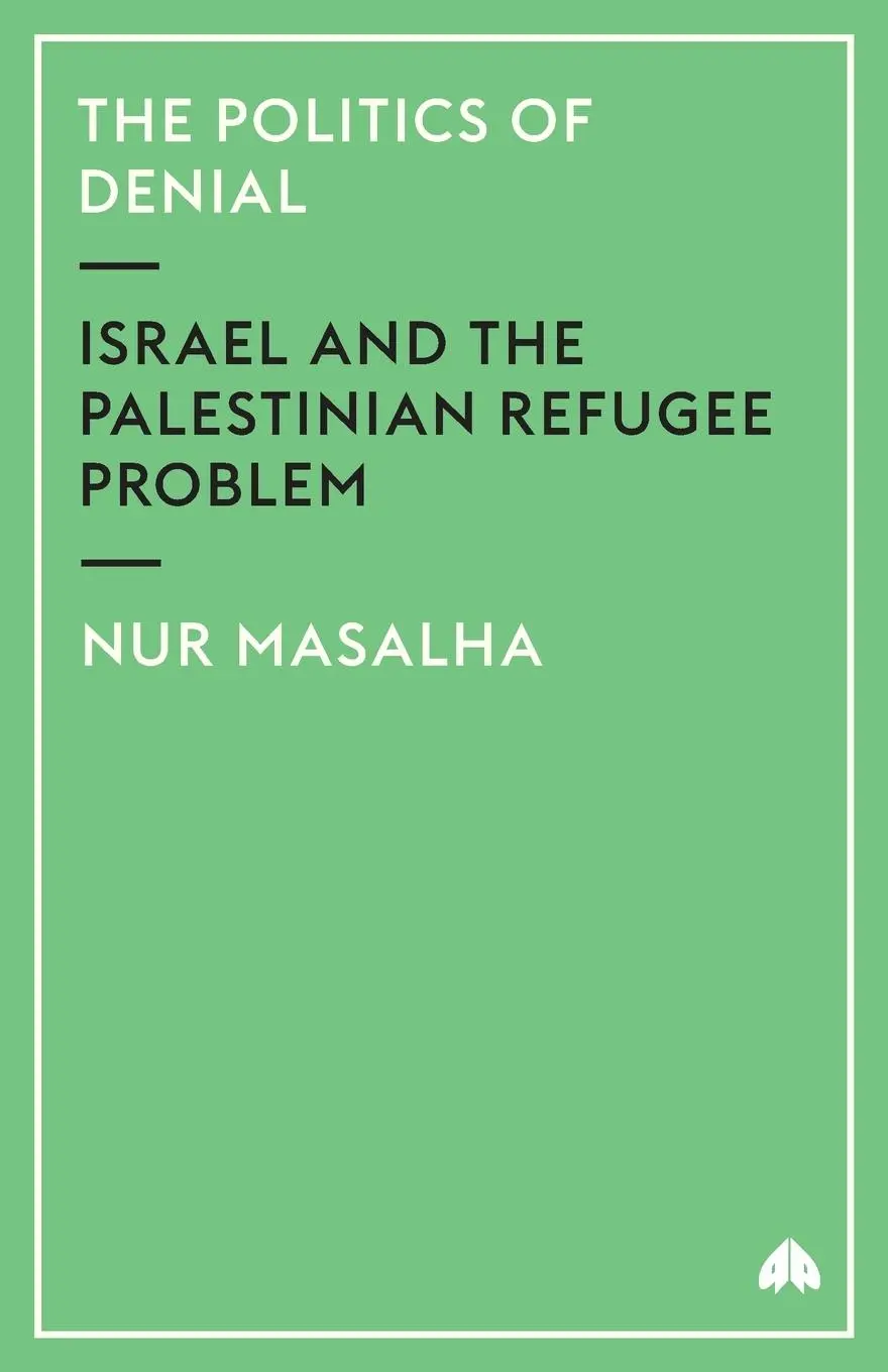 Cover: 9780745321202 | The Politics of Denial | Israel and the Palestinian Refugee Problem