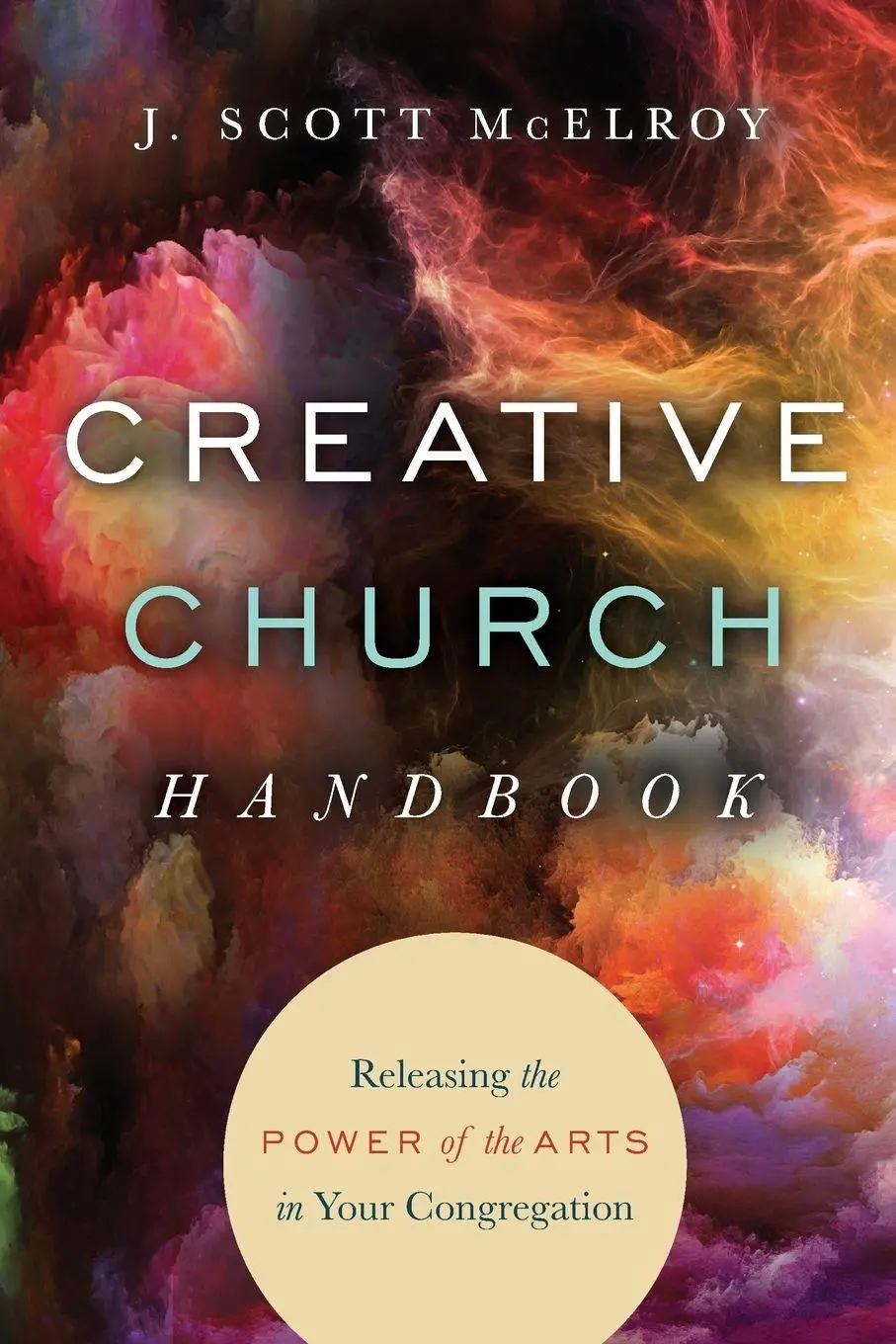 Cover: 9780830841202 | Creative Church Handbook | J. Scott Mcelroy | Taschenbuch | Englisch