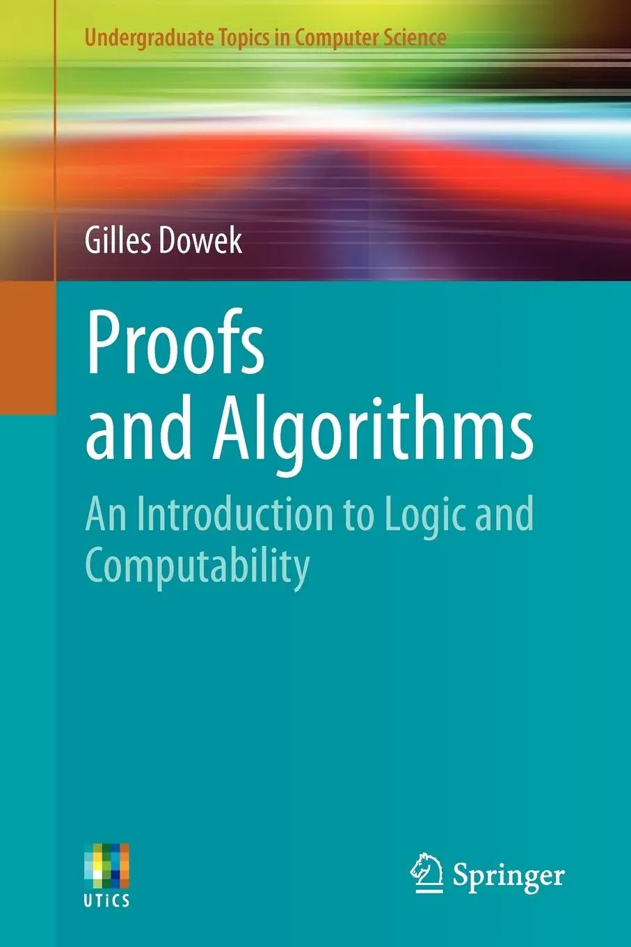 Cover: 9780857291202 | Proofs and Algorithms | An Introduction to Logic and Computability