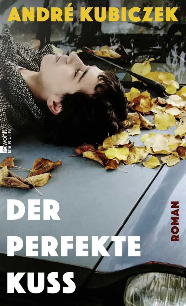 Cover: 9783737101202 | Der perfekte Kuss | Eine Liebesgeschichte in der DDR | André Kubiczek