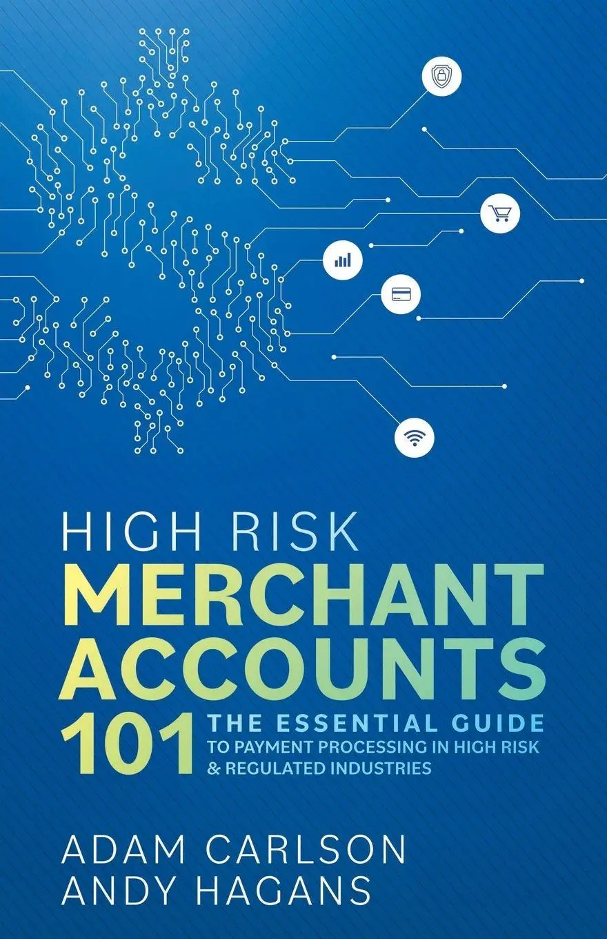 Cover: 9798995301202 | High Risk Merchant Accounts 101 | Adam Carlson (u. a.) | Taschenbuch
