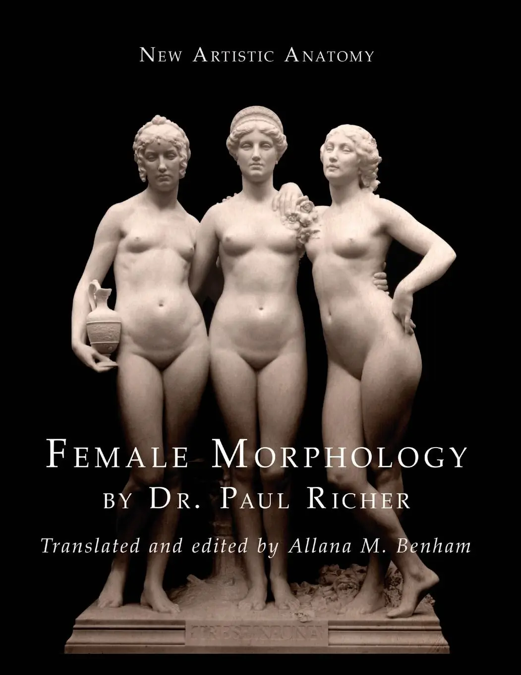 Cover: 9780994731302 | New Artistic Anatomy | Female Morphology | Paul Richer | Taschenbuch