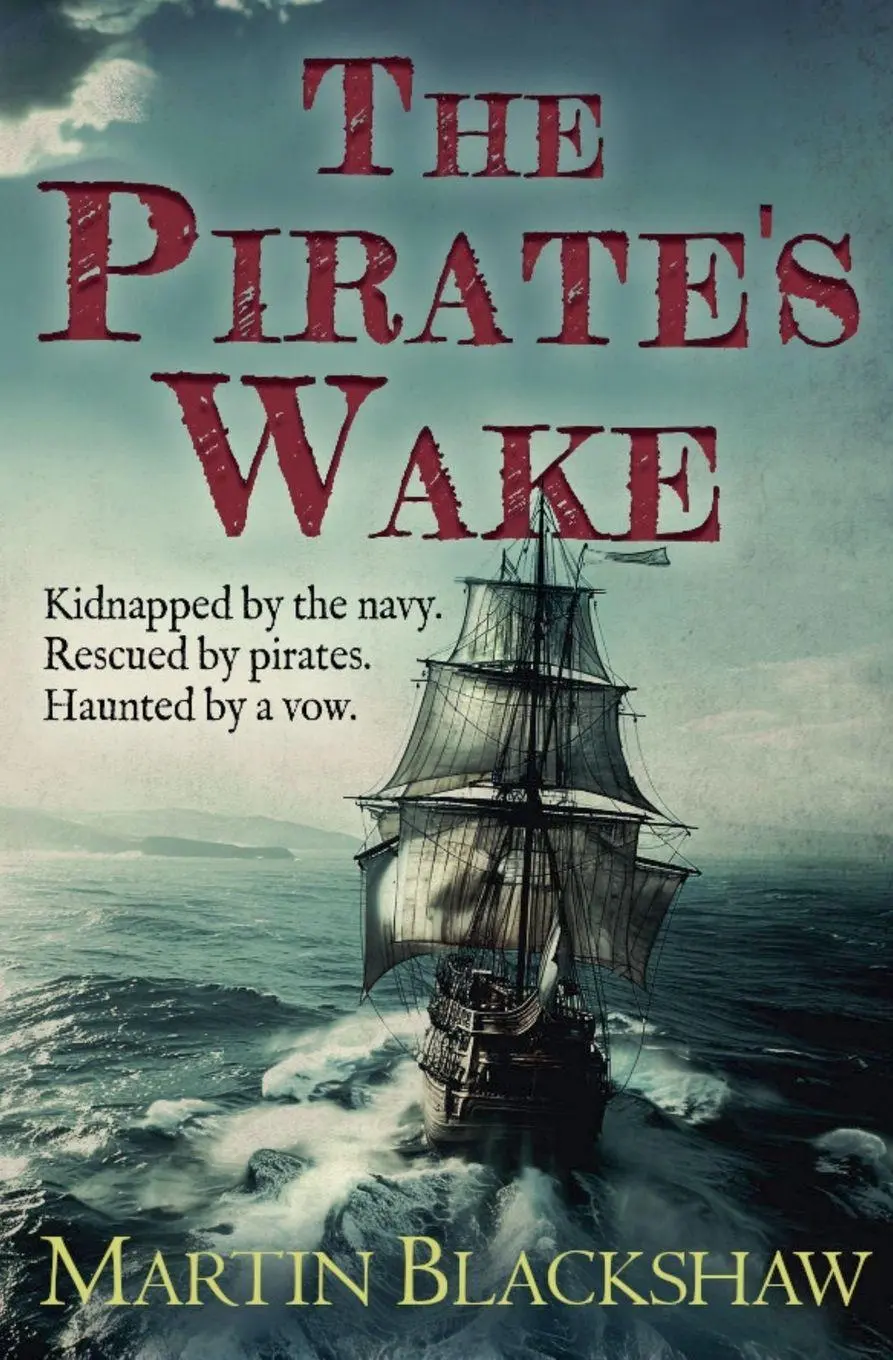Cover: 9781068291302 | The Pirate's Wake | Martin Blackshaw | Taschenbuch | Englisch | 2025
