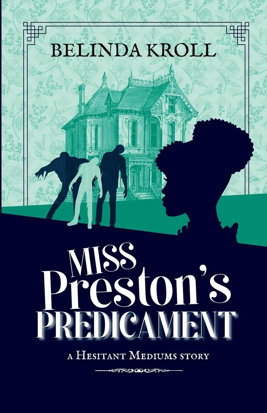 Cover: 9781736921302 | Miss Preston's Predicament | Belinda Kroll | Taschenbuch | Englisch