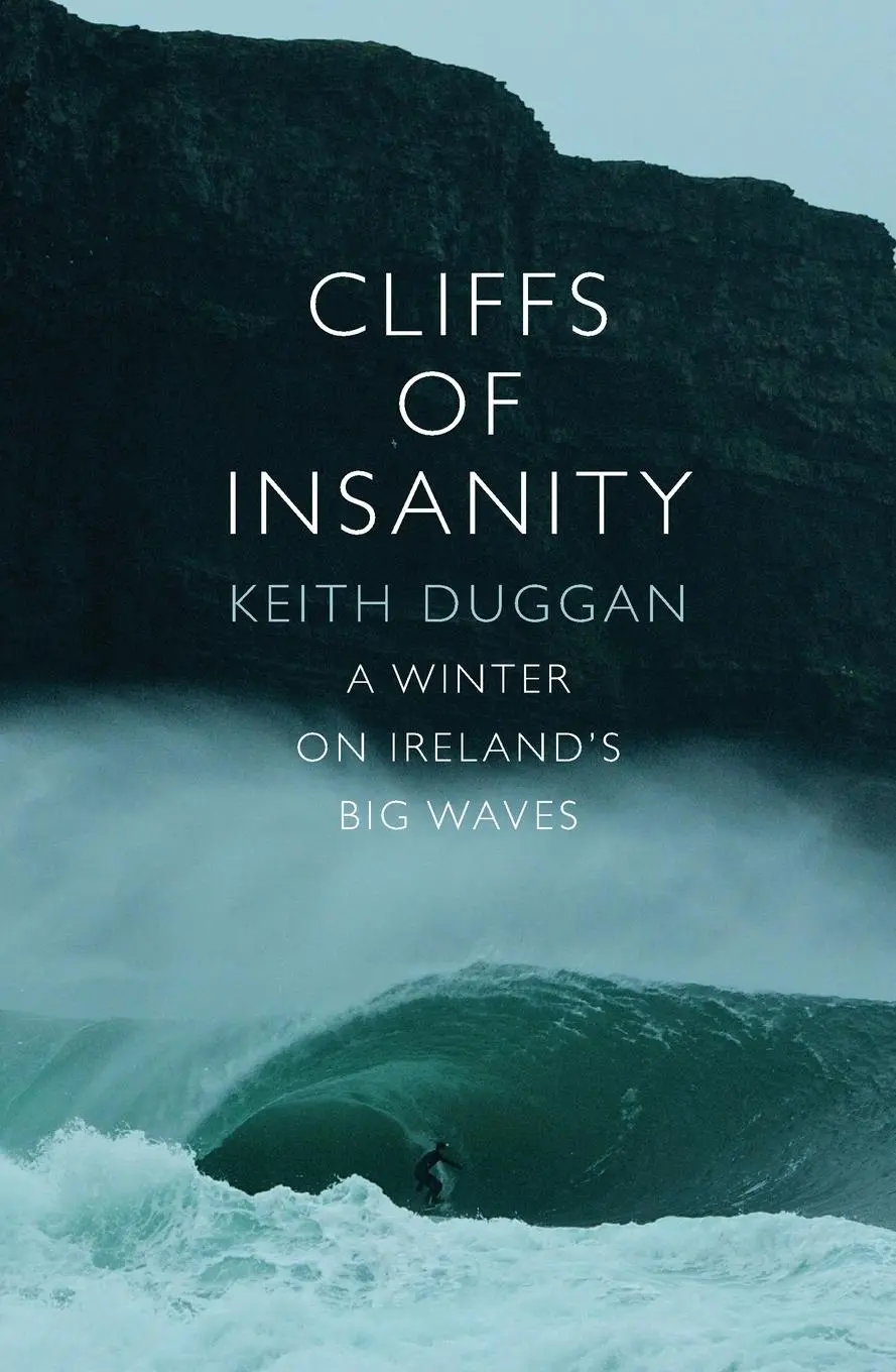 Cover: 9781848271302 | Cliffs Of Insanity | Keith Duggan | Taschenbuch | Englisch | 2012