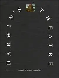 Cover: 9783038601302 | Darwin's Theatre, BABL at Work | BABL at Work | Marco Bakker | Buch