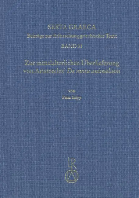 Cover: 9783954901302 | Zur mittelalterlichen Überlieferung von Aristoteles' De motu animalium