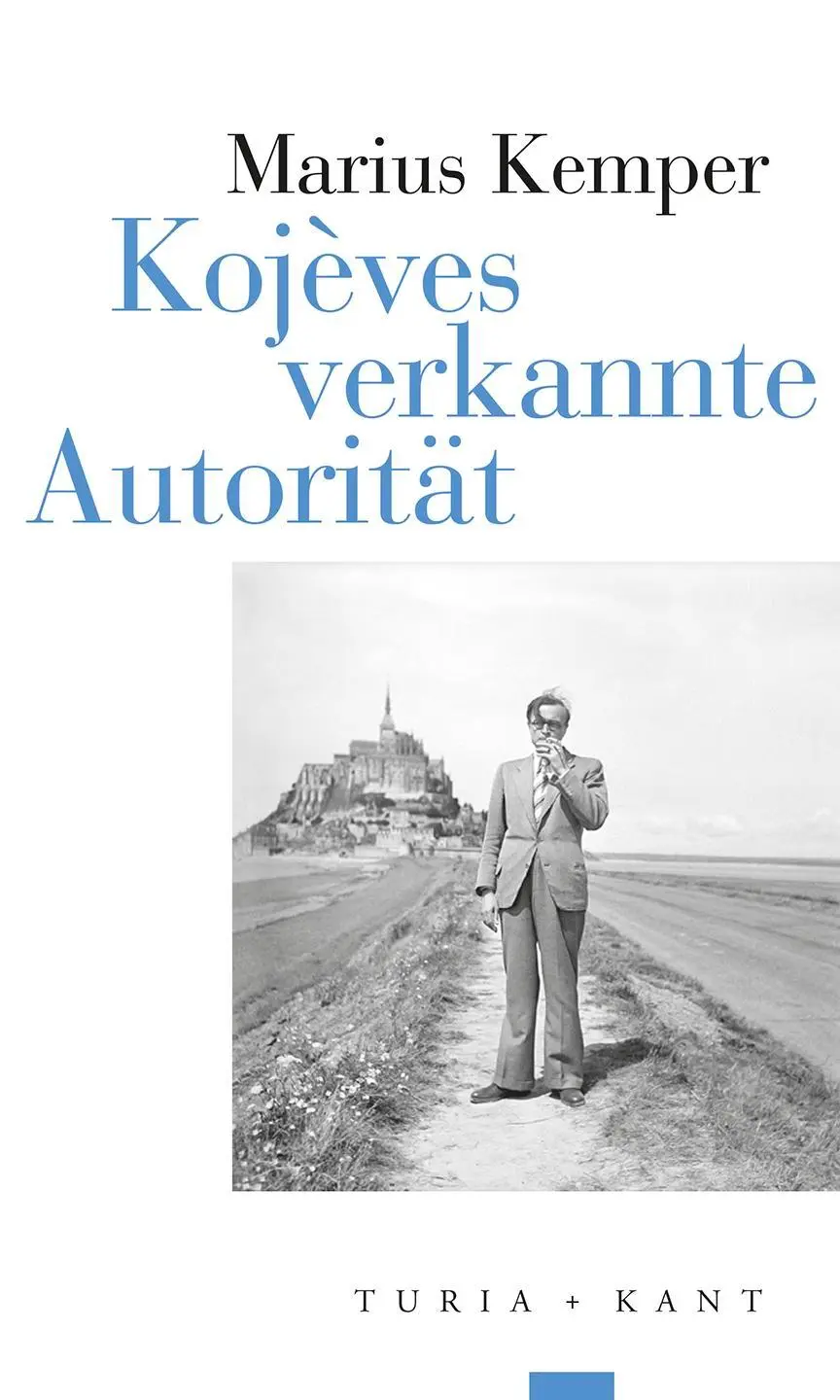 Cover: 9783985141302 | Kojèves verkannte Autorität | Marius Kemper | Taschenbuch | 215 S.