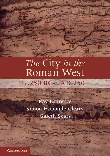Cover: 9780521701402 | The City in the Roman West, c.250 BC-c.AD 250 | Cleary (u. a.) | Buch