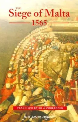 Cover: 9781843831402 | The Siege of Malta, 1565 | Translated from the Spanish Edition of 1568