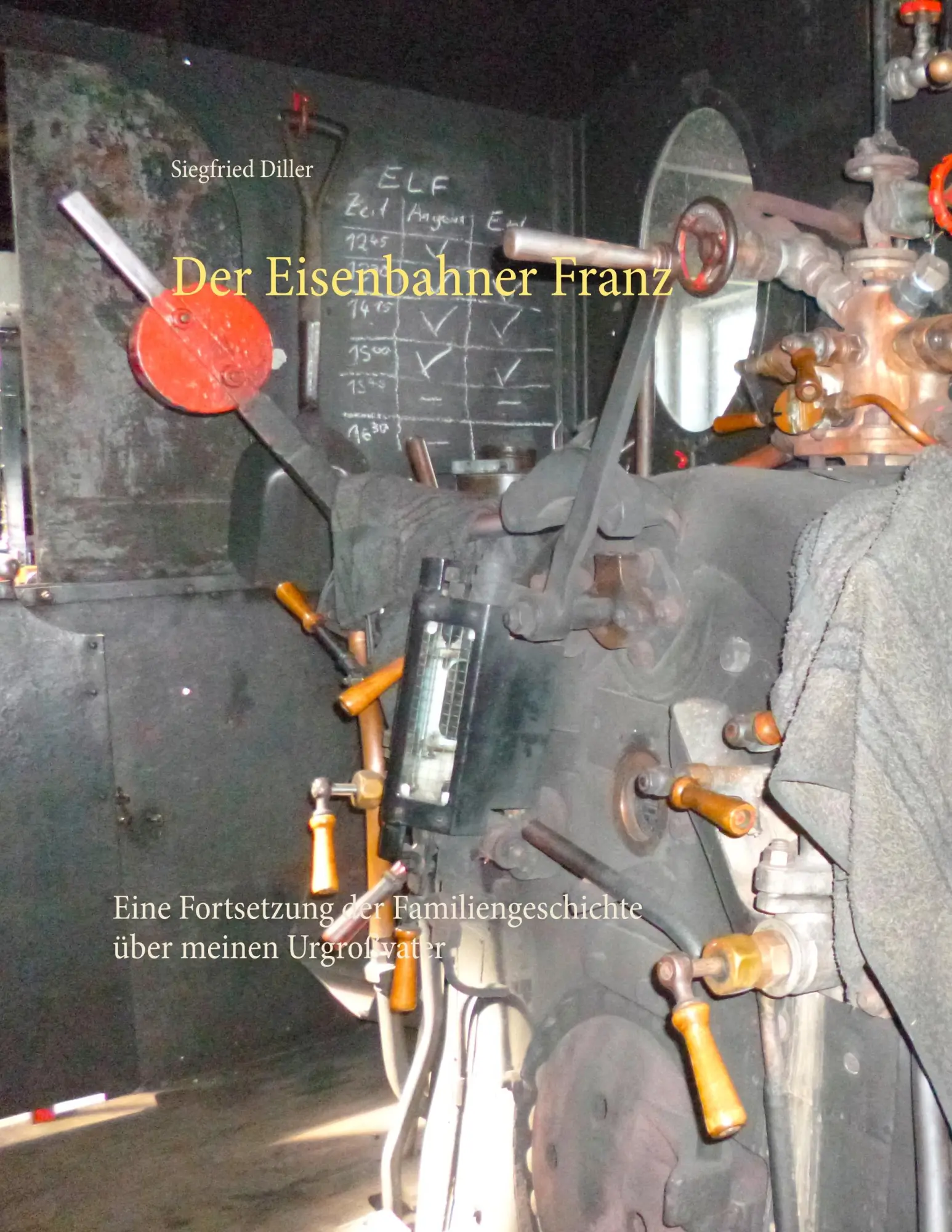 Cover: 9783741281402 | Der Eisenbahner Franz | Siegfried Diller | Taschenbuch | 164 S. | 2019
