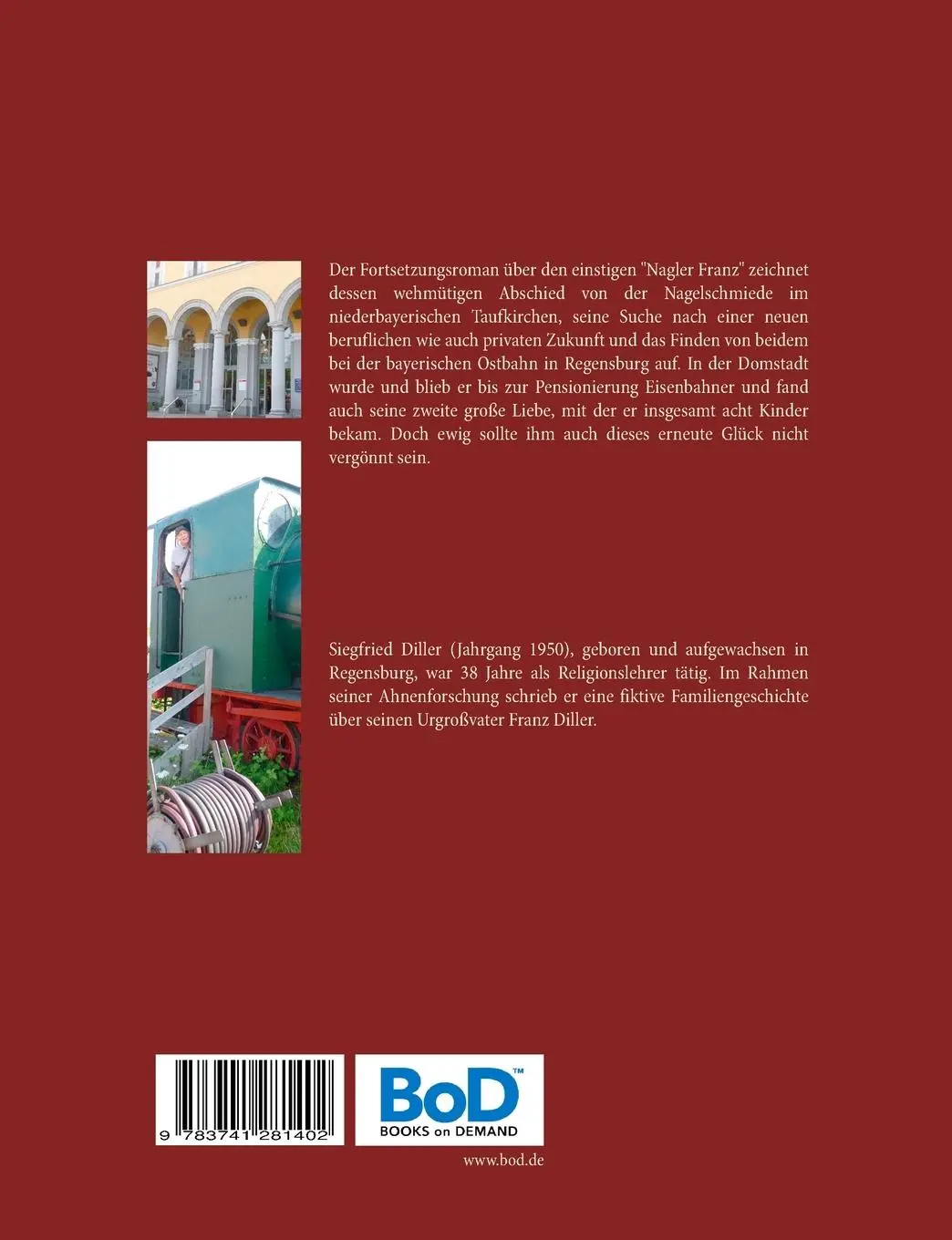 Rückseite: 9783741281402 | Der Eisenbahner Franz | Siegfried Diller | Taschenbuch | 164 S. | 2019