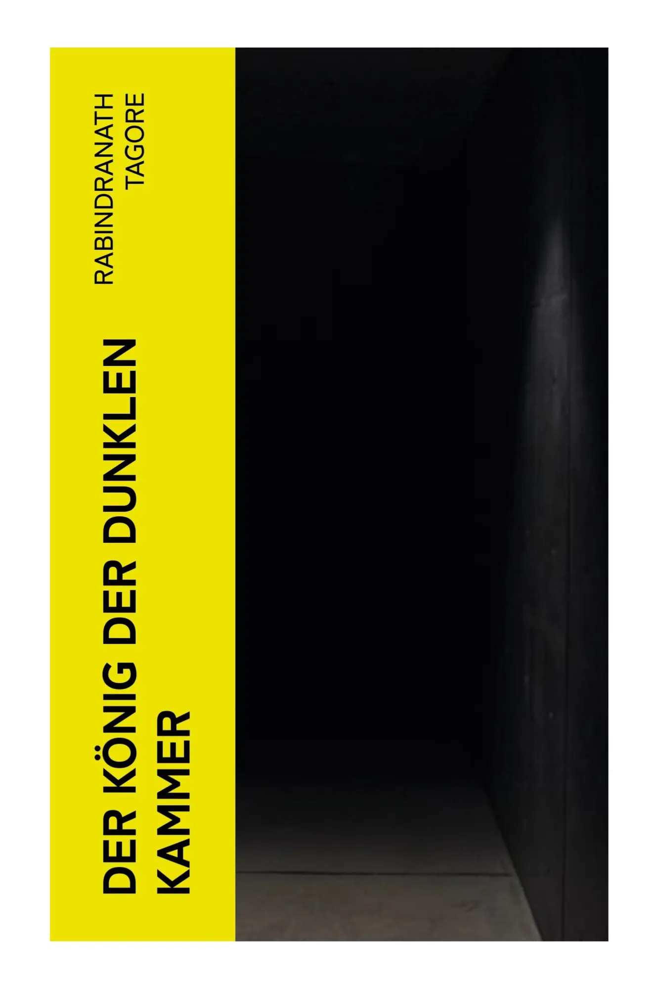 Cover: 9788027371402 | Der König der dunklen Kammer | Rabindranath Tagore | Taschenbuch