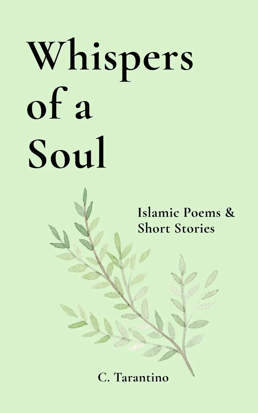 Cover: 9798990571402 | Whispers of a Soul | Islamic Poems &amp; Short Stories | Tarantino | Buch