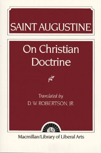 Cover: 9780024021502 | Augustine: On Christian Doctrine | D. Robertson (u. a.) | Taschenbuch