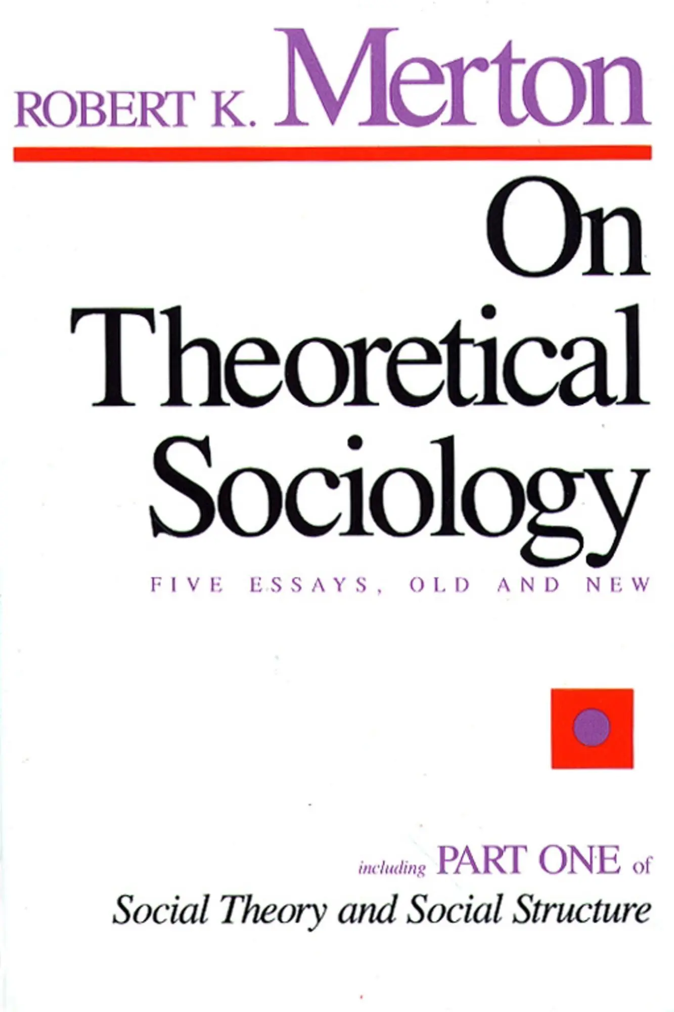 Cover: 9780029211502 | On Theoretical Sociology | Five Essays, Old and New | Robert K Merton