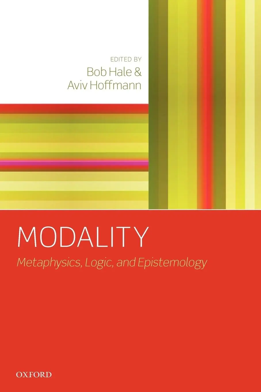 Cover: 9780199671502 | Modality | Metaphysics, Logic, and Epistemology | Bob Hale (u. a.)