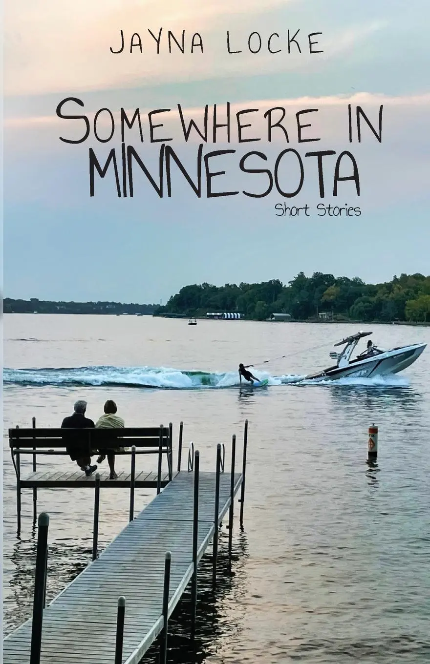 Cover: 9781959681502 | Somewhere in Minnesota; Short Stories | Jayna Locke | Taschenbuch