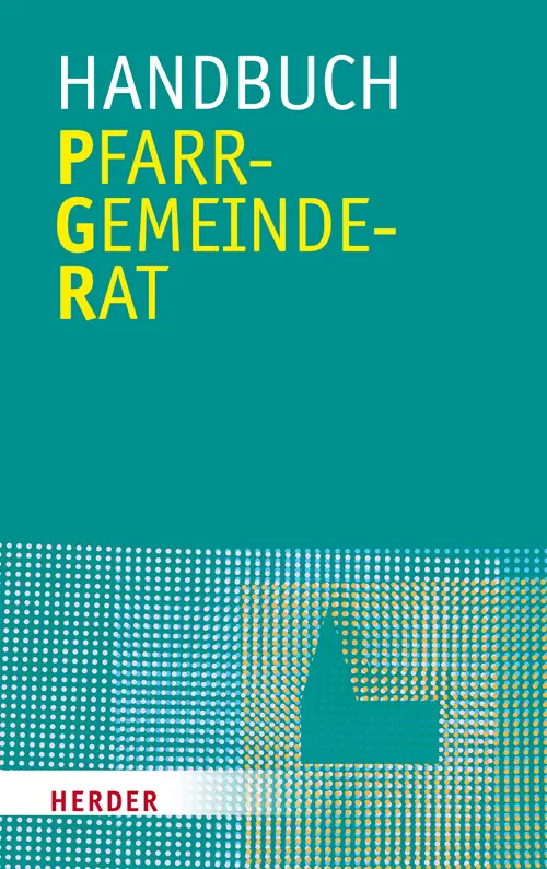 Cover: 9783451341502 | Handbuch Pfarrgemeinderat | Landeskomitee der Katholiken in Bayern