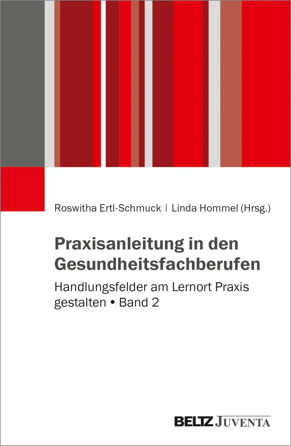 Cover: 9783779991502 | Praxisanleitung in den Gesundheitsberufen | Ertl-Schmuck (u. a.)