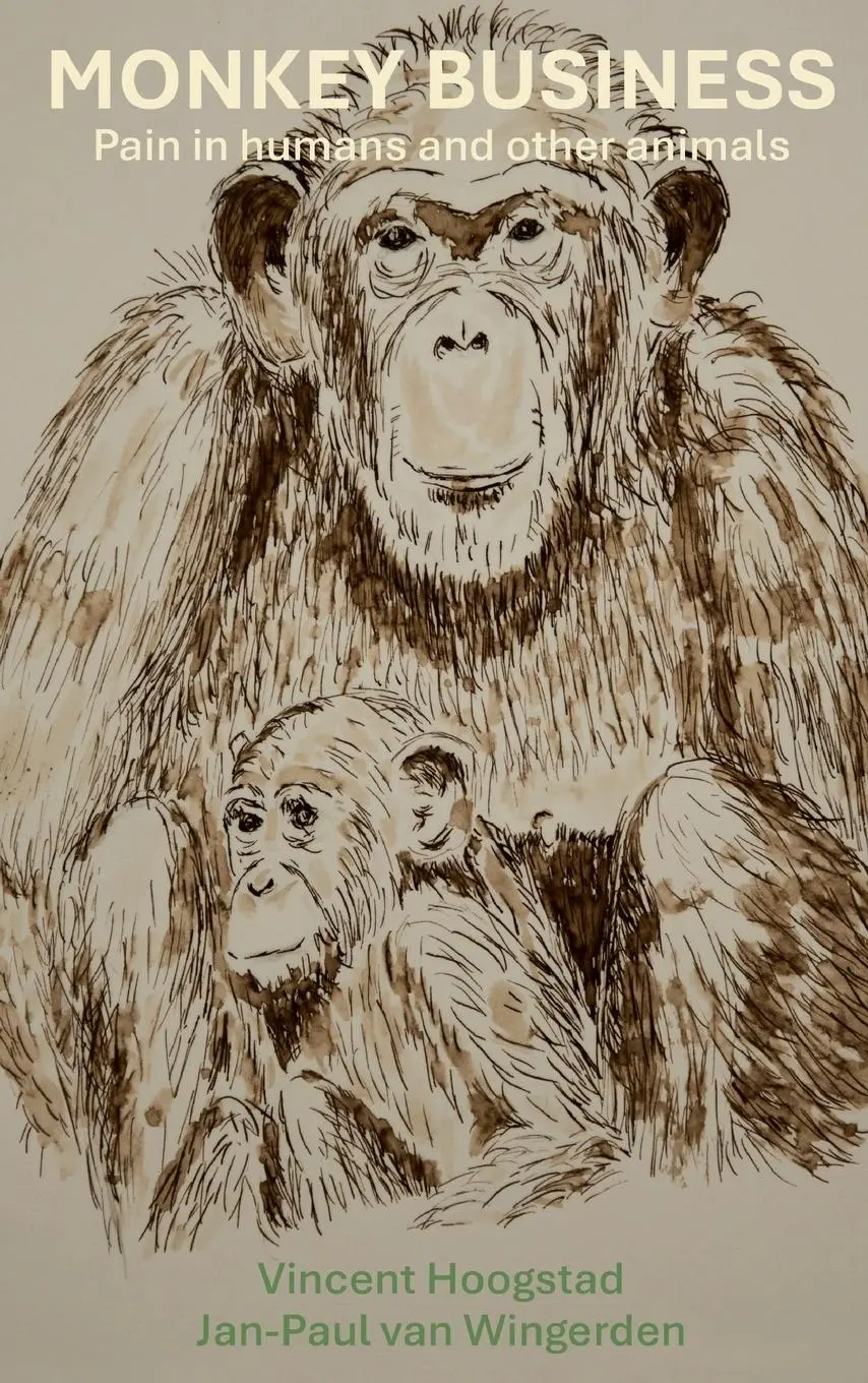 Cover: 9789083461502 | Monkey Business | Pain in humans and other animals | Hoogstad (u. a.)