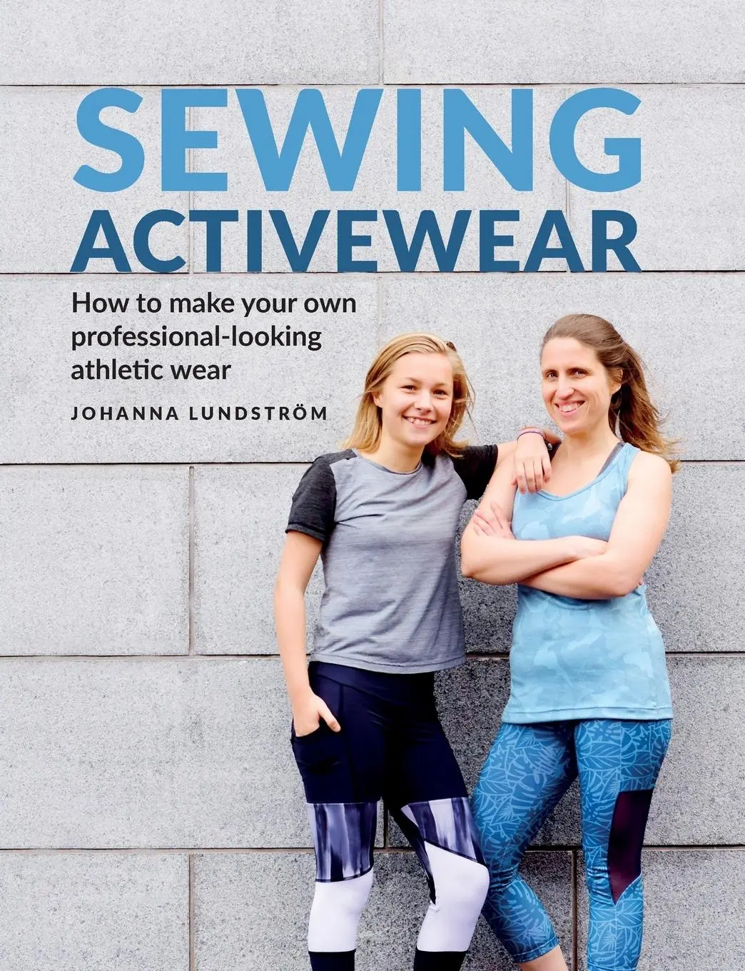 Cover: 9789163961502 | Sewing Activewear | Johanna Lundström | Taschenbuch | Englisch | 2019