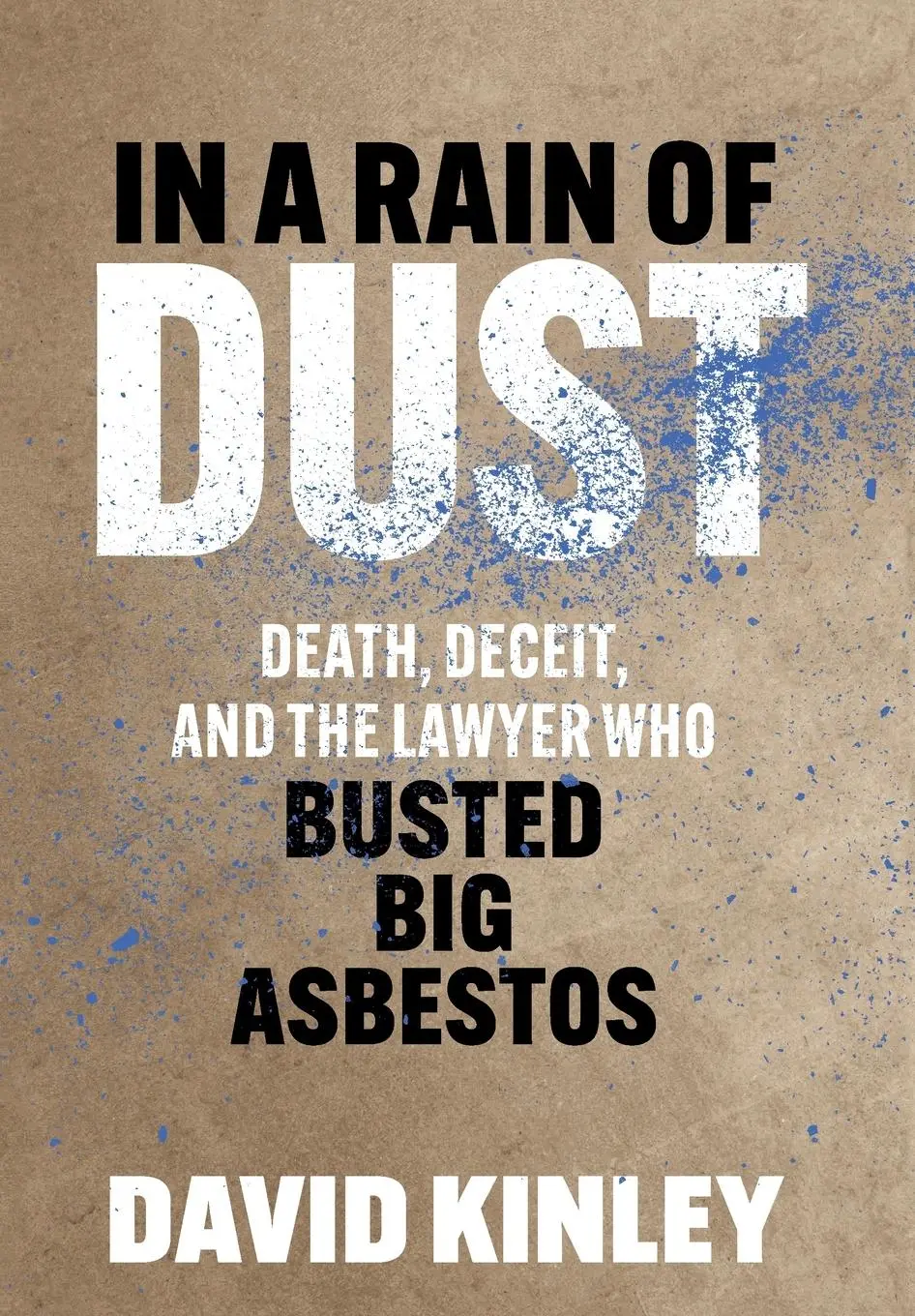 Cover: 9781421451602 | In a Rain of Dust | David Kinley | Buch | Einband - fest (Hardcover)