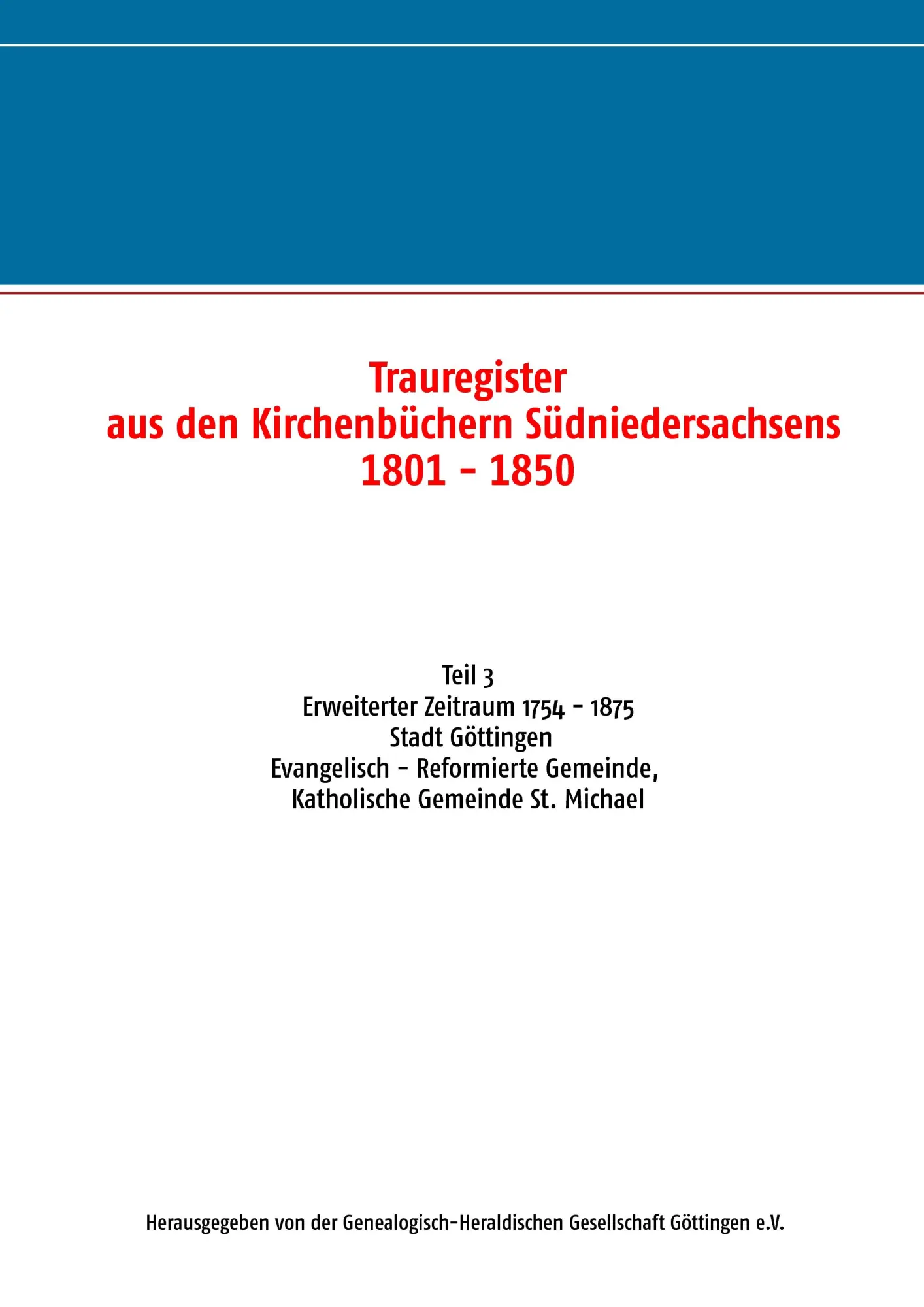 Cover: 9783738601602 | Trauregister aus den Kirchenbüchern Südniedersachsens 1801 - 1850...