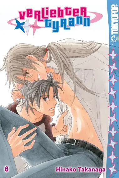 Cover: 9783842001602 | Verliebter Tyrann 06 | Hinako Takanaga | Taschenbuch | 196 S. | 2011