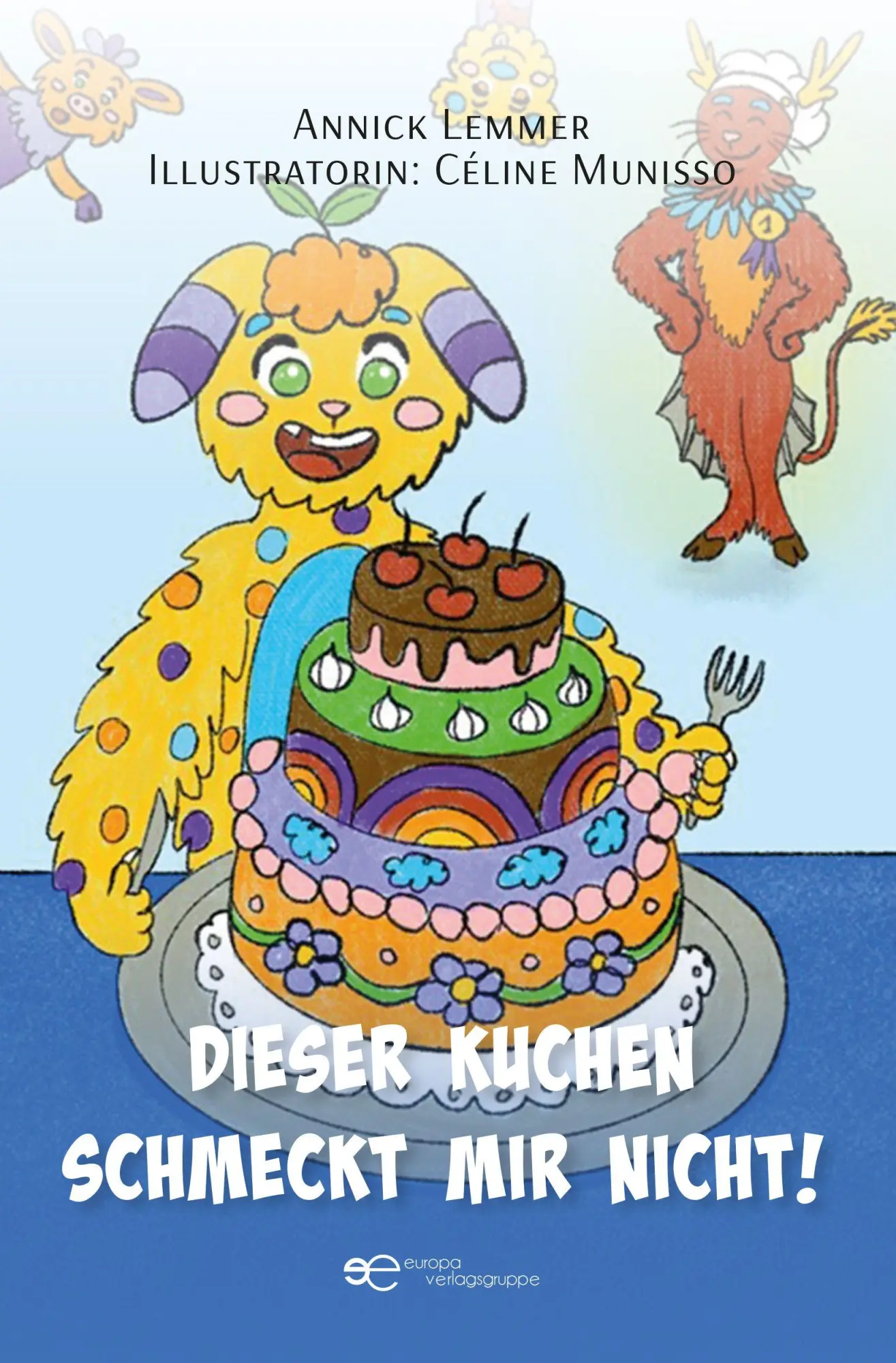 Cover: 9791257031602 | DIESER KUCHEN SCHMECKT MIR NICHT! | Annick Lemmer | Taschenbuch | 2026