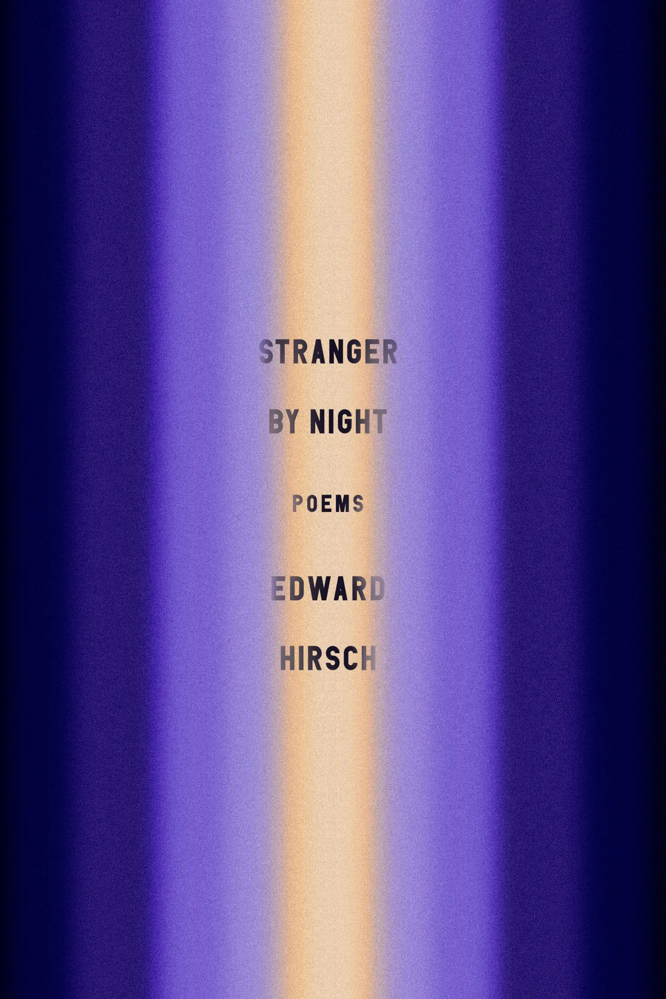 Cover: 9781524711702 | Stranger by Night | Poems | Edward Hirsch | Taschenbuch | Englisch