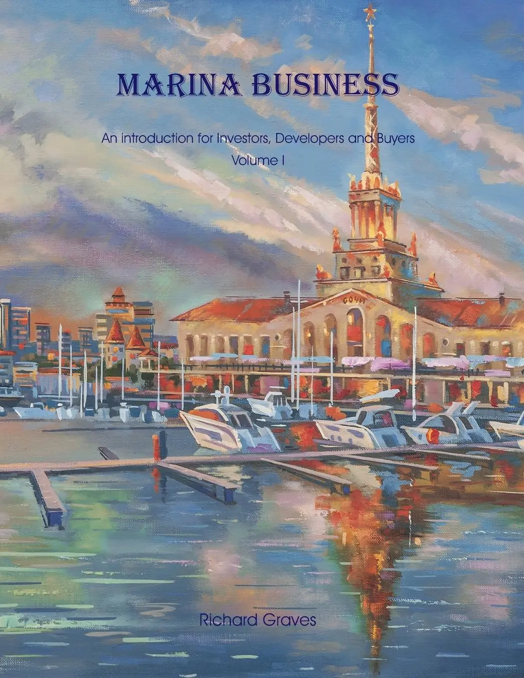 Cover: 9781792321702 | Marina Business - An introduction for Investors, Developers and...