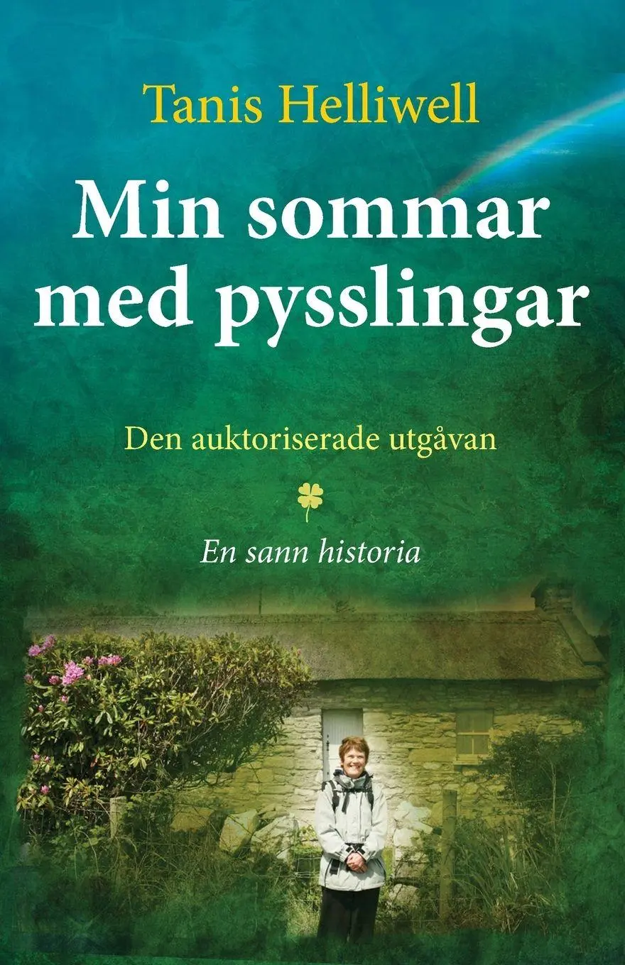 Cover: 9781987831702 | Min sommar med pysslingar | En sann historia | Tanis Helliwell | Buch