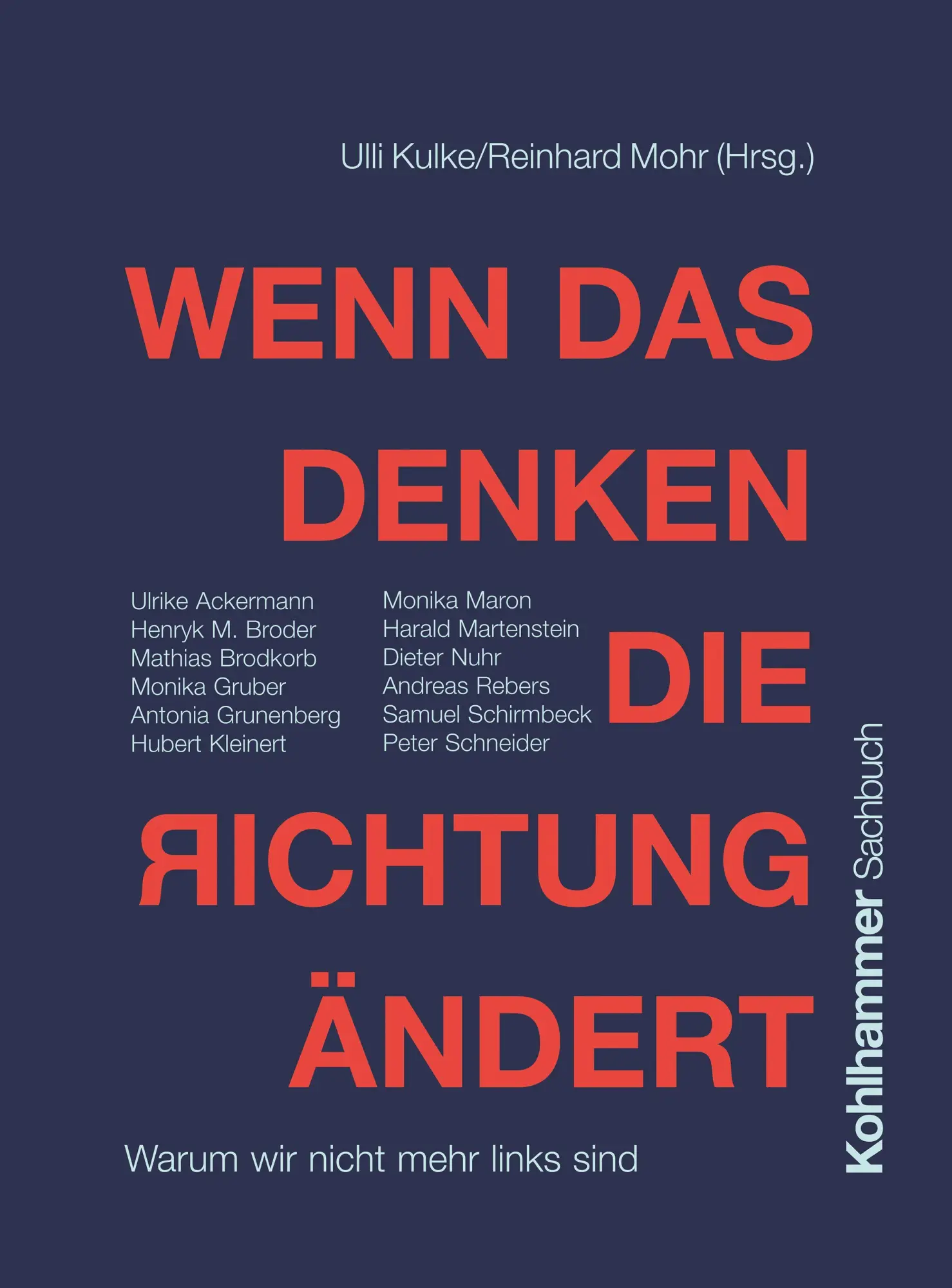 Cover: 9783170471702 | Wenn das Denken die Richtung ändert | Warum wir nicht mehr links sind
