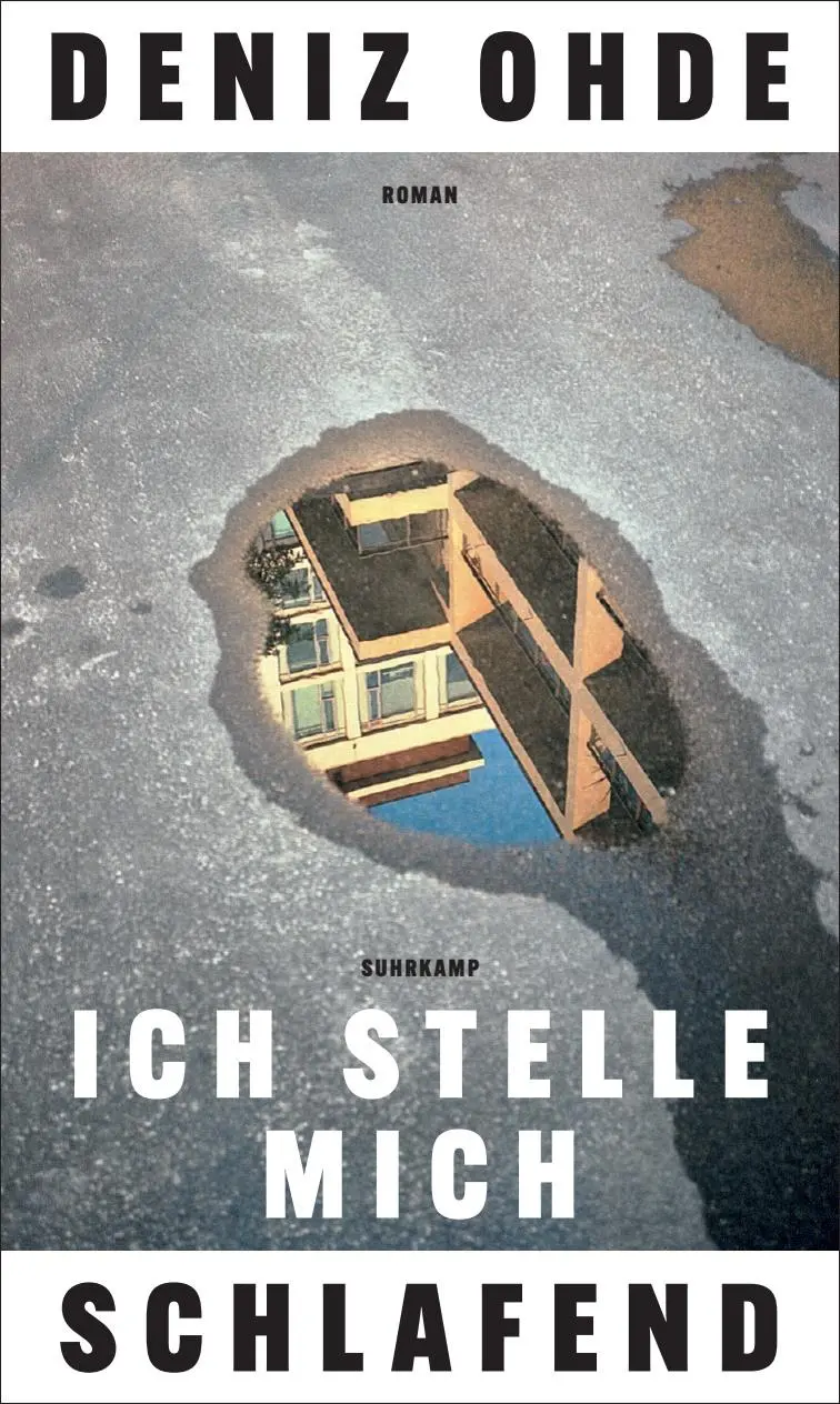 Cover: 9783518431702 | Ich stelle mich schlafend | Deniz Ohde | Buch | 248 S. | Deutsch