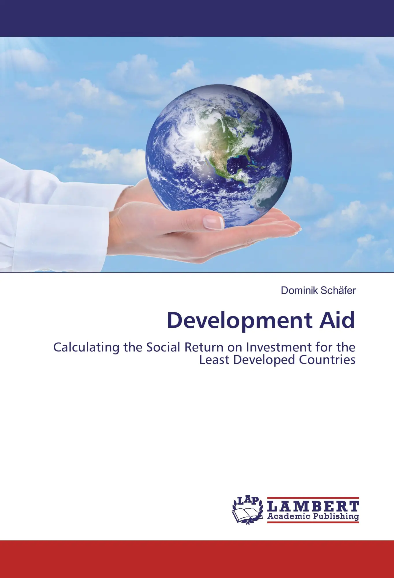 Cover: 9783659941702 | Development Aid | Dominik Schäfer | Taschenbuch | 284 S. | Englisch