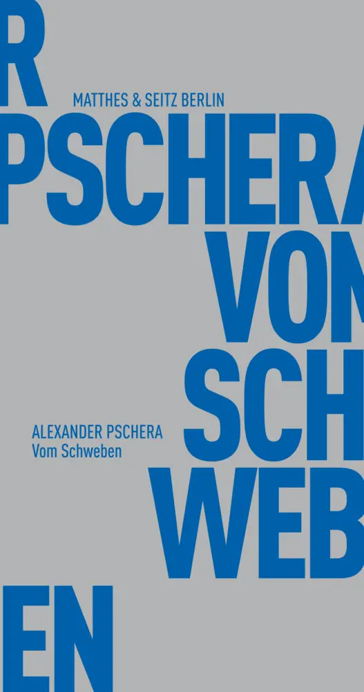 Cover: 9783882211702 | Vom Schweben | Alexander Pschera | Taschenbuch | 93 S. | Deutsch