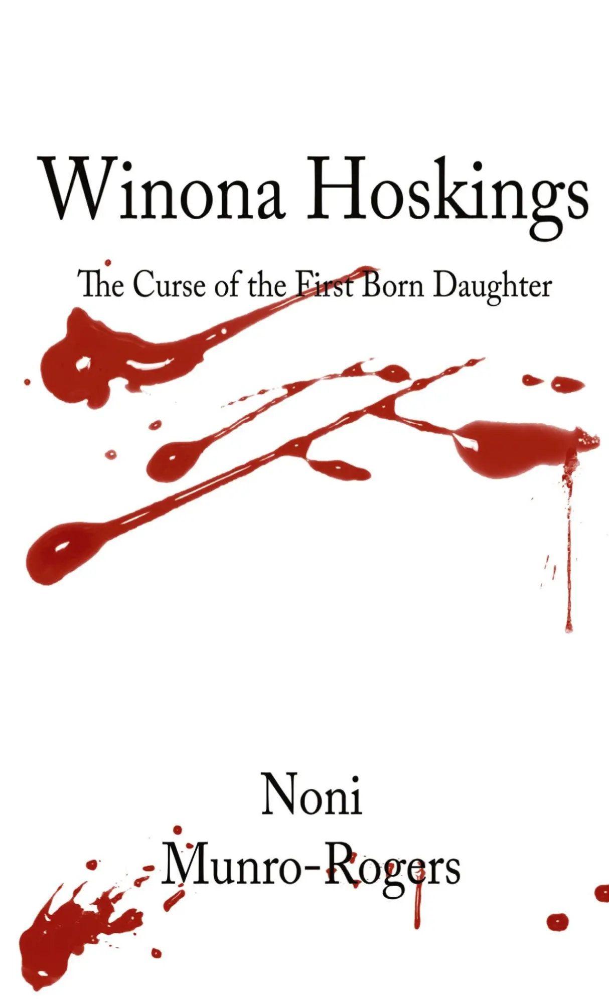 Cover: 9780648341802 | Winona Hoskings - The Curse of the First-Born Daughter | Munro-Rogers